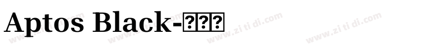 Aptos Black字体转换